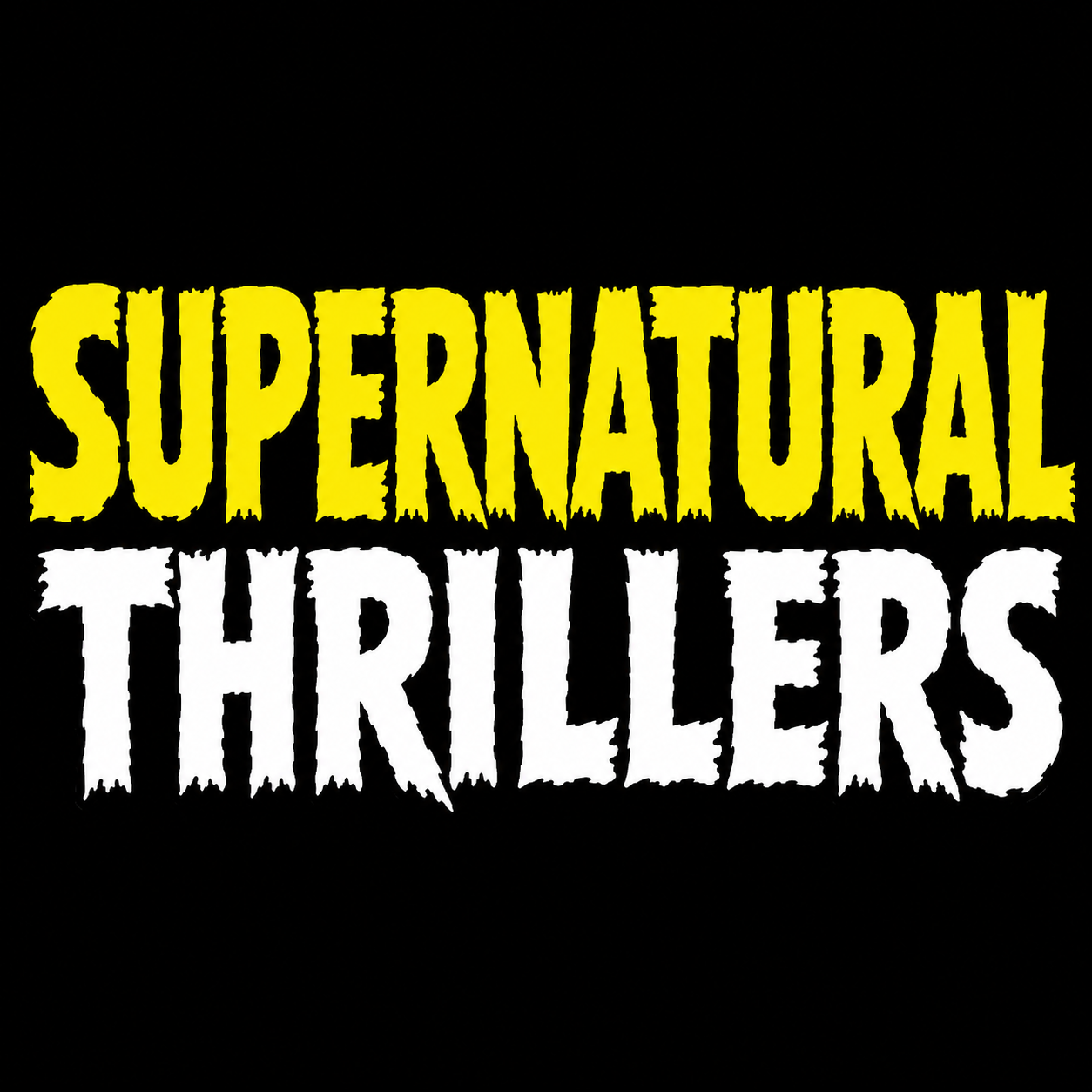 Supernatural Thrillers